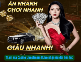 Casino Livestream 8Live – Sòng Bài Trực Tuyến Đẳng Cấp 5 Sao 2026